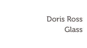 Doris Ross
Glass