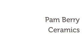 Pam Berry
Ceramics